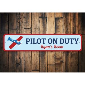 Pilot On Duty Sign
