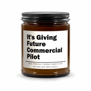 It's Giving Future Commercial Pilot Candle